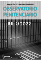 OBSERVATORIO DE POLÍTICA PENITENCIARIA DE LA AVT - JULIO 2022